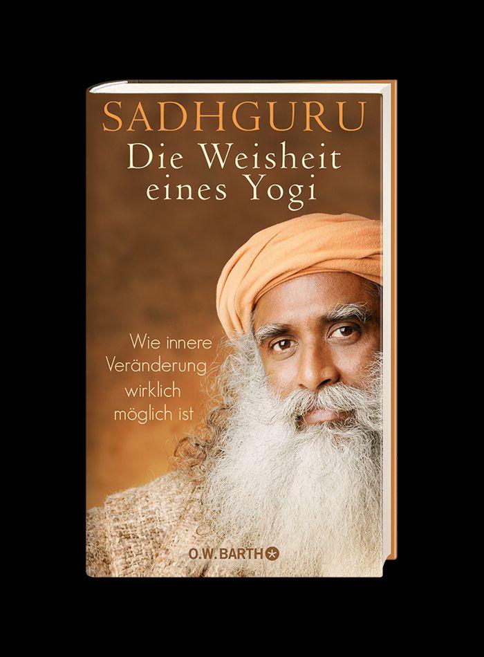 Weitere Ansicht: Die Weisheit eines Yogi | Sadhguru