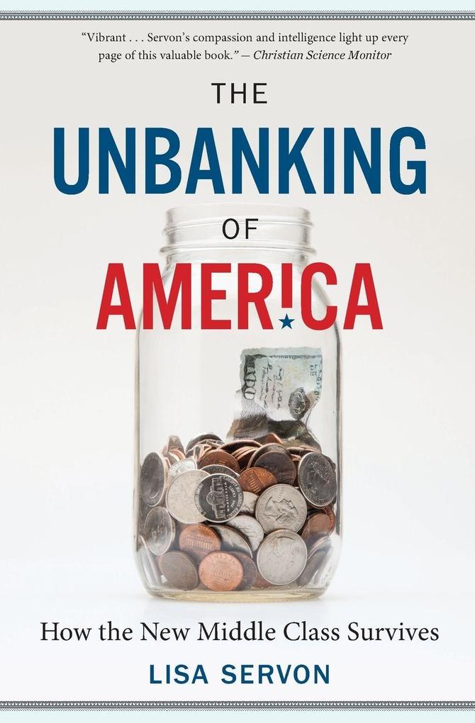 Produktbild: Unbanking of America | Lisa Servon