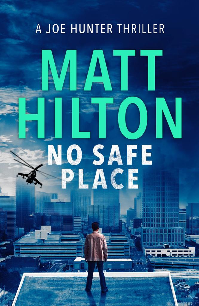 Produktbild: No Safe Place | Matt Hilton