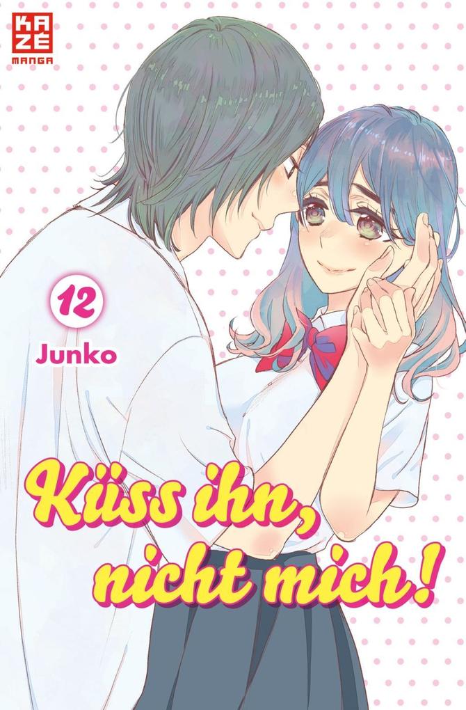 Produktbild: Küss ihn, nicht mich! 12 | Junko
