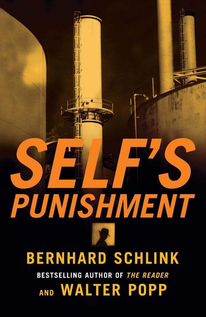Produktbild: Self's Punishment | Bernhard Schlink, Walter Popp