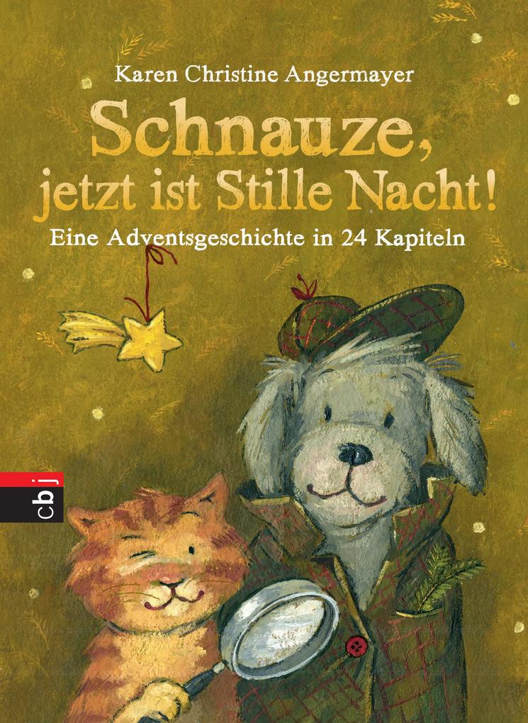 Produktbild: Schnauze, jetzt ist Stille Nacht! | Karen Christine Angermayer