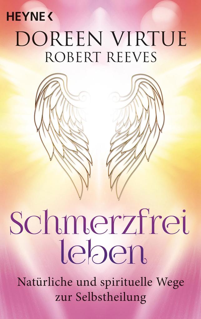 Produktbild: Schmerzfrei leben | Doreen Virtue, Robert Reeves