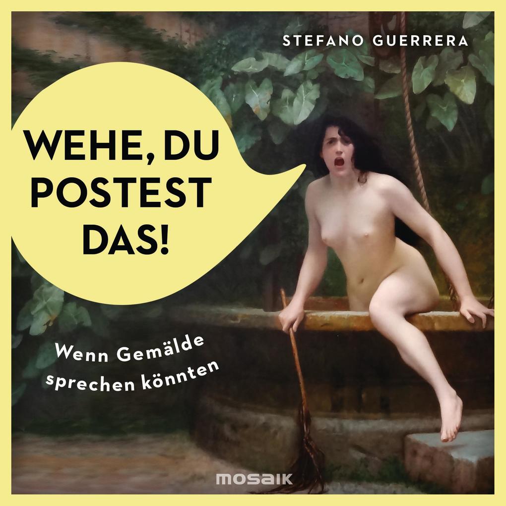 Produktbild: Wehe, du postest das! | Stefano Guerrera