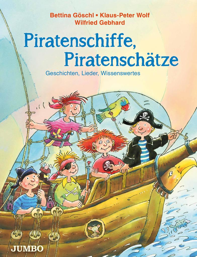 Produktbild: Piratenschiffe, Piratenschätze | Klaus-Peter Wolf, Bettina Göschl, Wilfried Gebhard