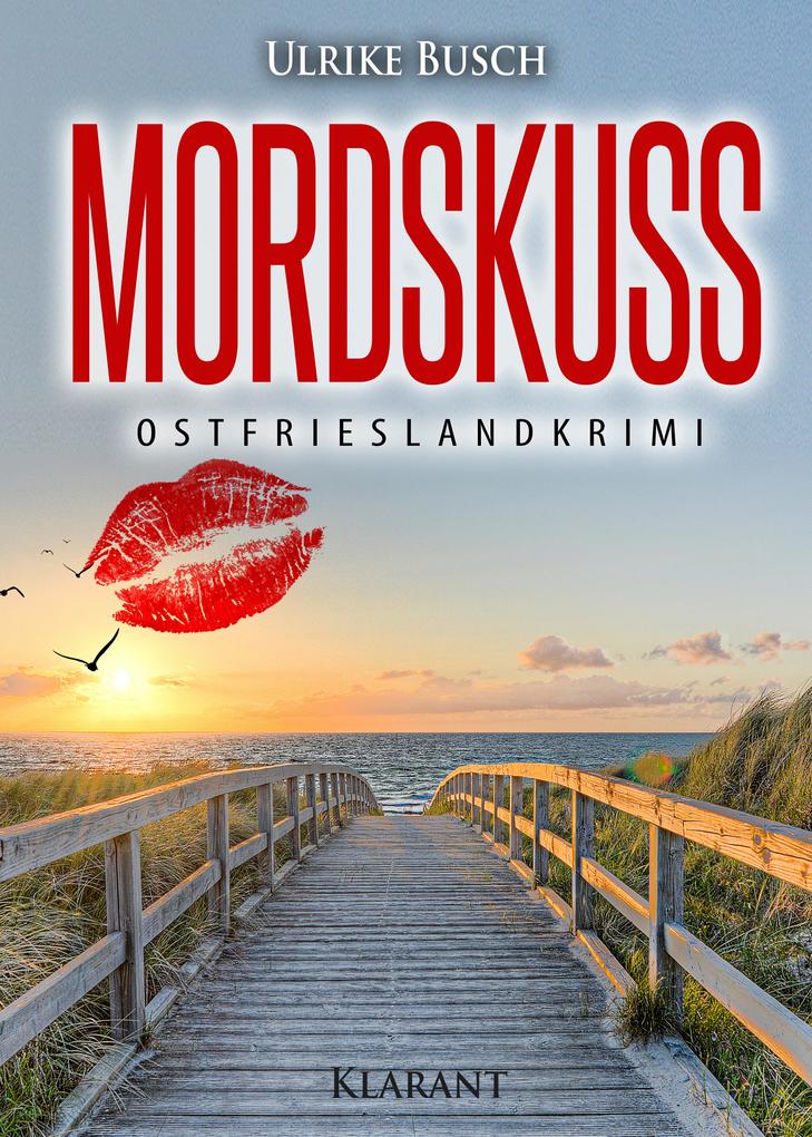 Produktbild: Mordskuss. Ostfrieslandkrimi | Ulrike Busch