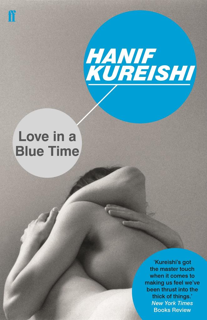 Produktbild: Love in a Blue Time | Hanif Kureishi