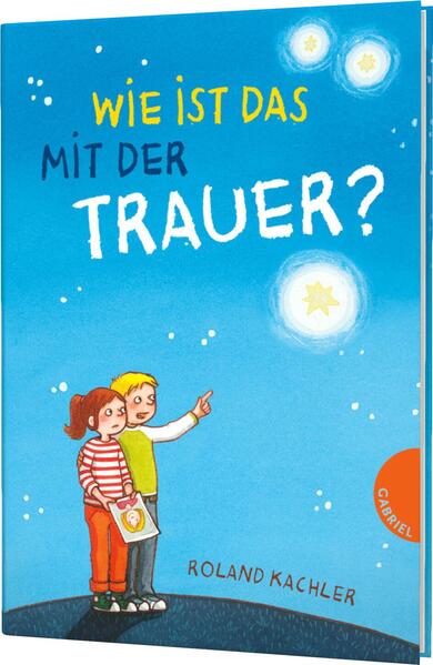 Produktbild: Wie ist das mit der Trauer? | Roland Kachler