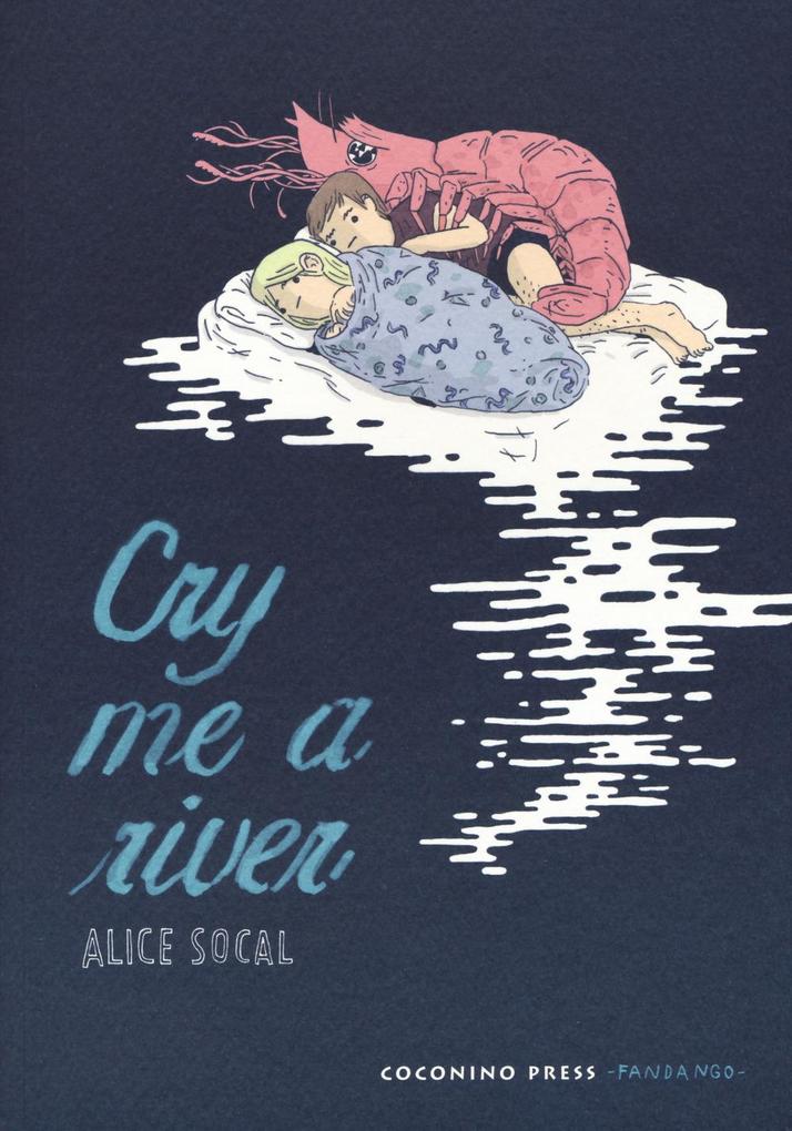 Produktbild: Cry me a river | Alice Socal