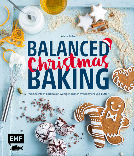 Produktbild: Balanced Christmas Baking | Alissa Poller