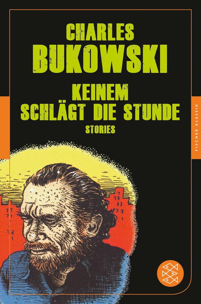 Produktbild: Keinem schlägt die Stunde | Charles Bukowski