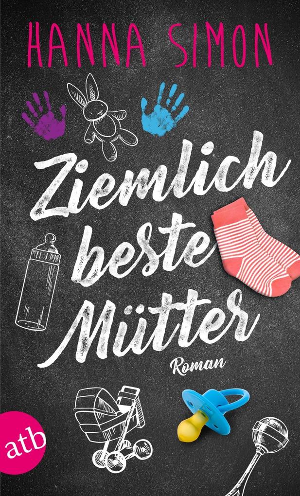 Produktbild: Ziemlich beste Mütter | Hanna Simon