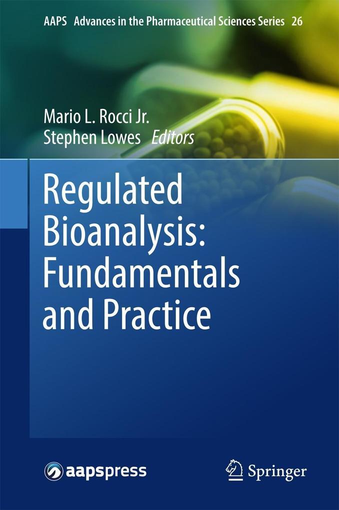 Produktbild: Regulated Bioanalysis: Fundamentals and Practice