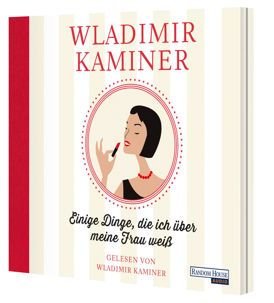 Weitere Ansicht: Einige Dinge, die ich über meine Frau weiß, 2 Audio-CDs | Wladimir Kaminer