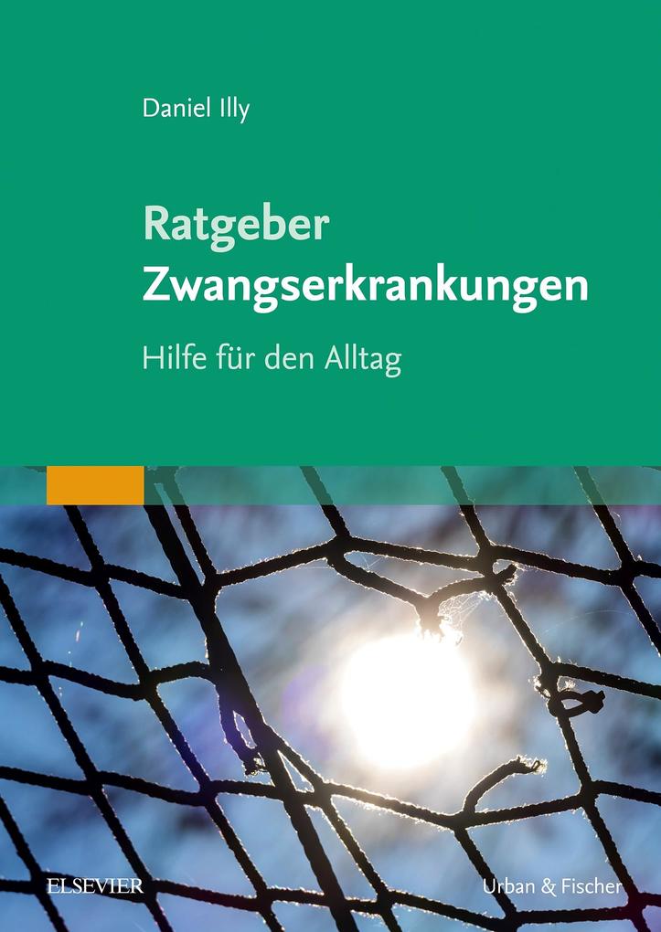 Produktbild: Ratgeber Zwangserkrankungen | Daniel Illy