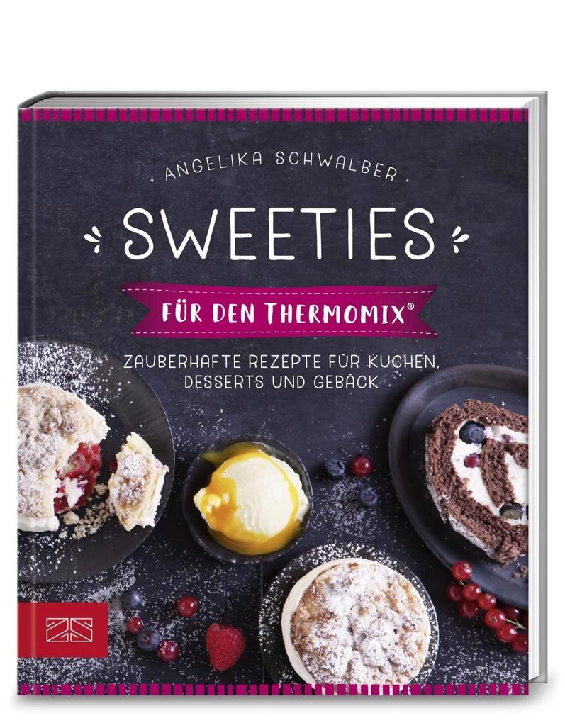 Produktbild: Sweeties für den Thermomix® | Angelika Schwalber