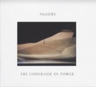 Produktbild: The Underside Of Power | Algiers