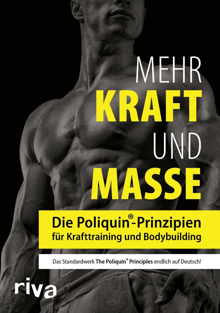 Produktbild: Mehr Kraft und Masse | Charles Poliquin, Poliquin Group