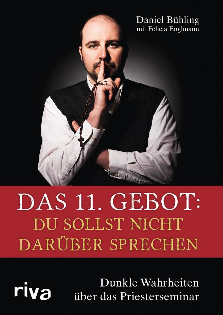 Produktbild: Das 11. Gebot: Du sollst nicht darüber sprechen | Daniel Bühling, Felicia Englmann