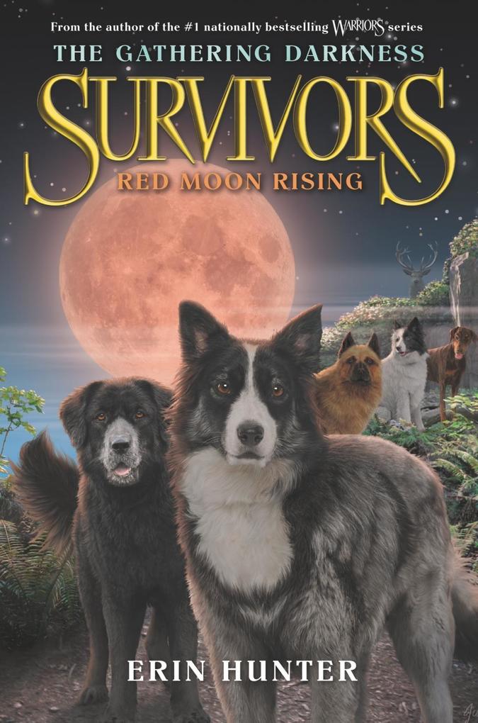Produktbild: Survivors: The Gathering Darkness #4: Red Moon Rising | Erin Hunter