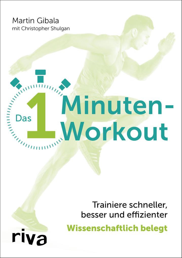 Produktbild: Das 1-Minuten-Workout | Martin Gibala, Christopher Shulgan