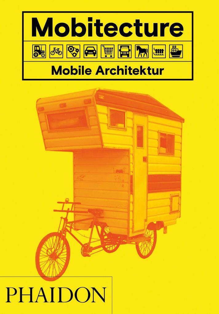 Produktbild: Mobitecture. Mobile Architektur | Rebecca Roke