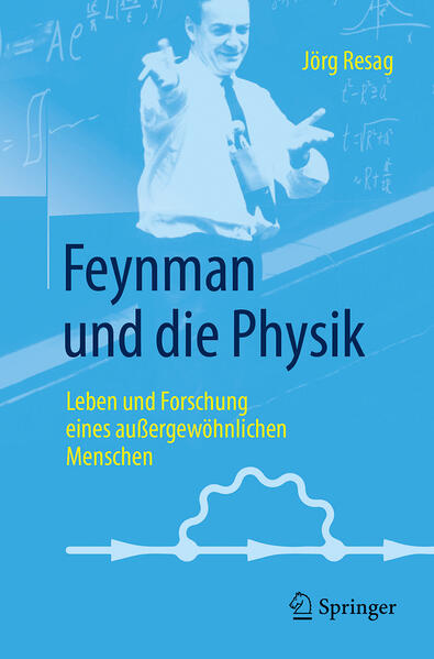 Produktbild: Feynman und die Physik | Jörg Resag