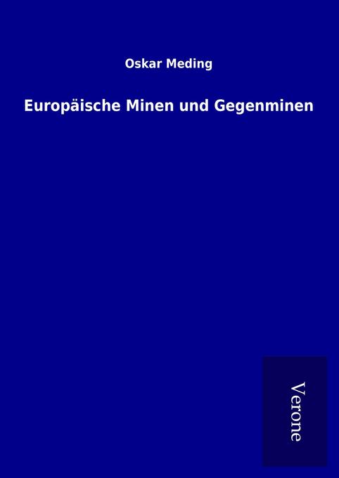 Produktbild: Europäische Minen und Gegenminen | Oskar Meding