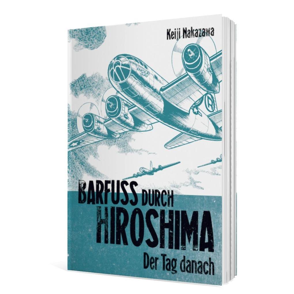 Weitere Ansicht: Barfuß durch Hiroshima 02. Der Tag danach | Keiji Nakazawa