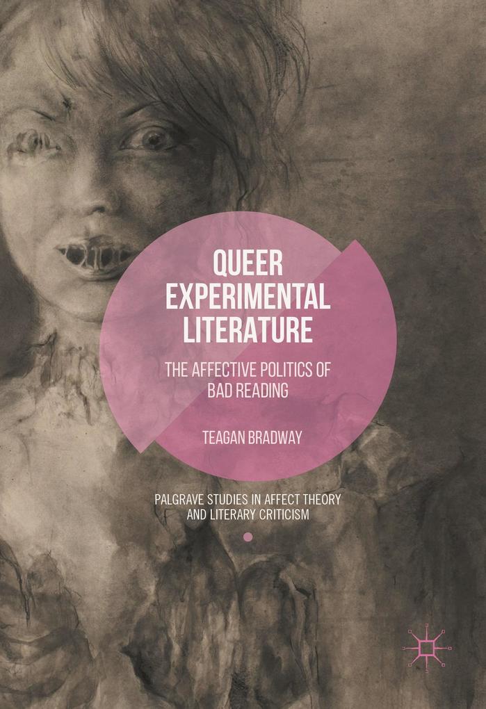 Produktbild: Queer Experimental Literature | Teagan Bradway