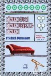 Produktbild: Gözlemciler Gözlemleyenin Gözlemi | Friedrich Dürrenmatt