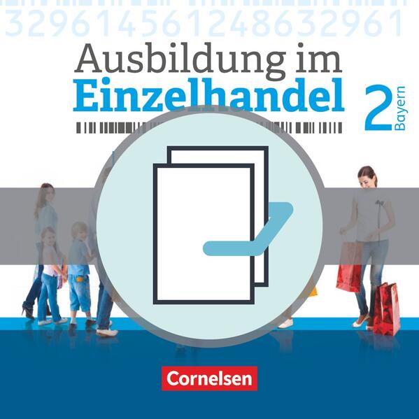 Produktbild: Ausbildung im Einzelhandel - Ausgabe 2017 - Bayern - 2. Ausbildungsjahr | Christian Fritz, Markus Hillebrand, Antje Kost, Klaus Otte, Michael Piek