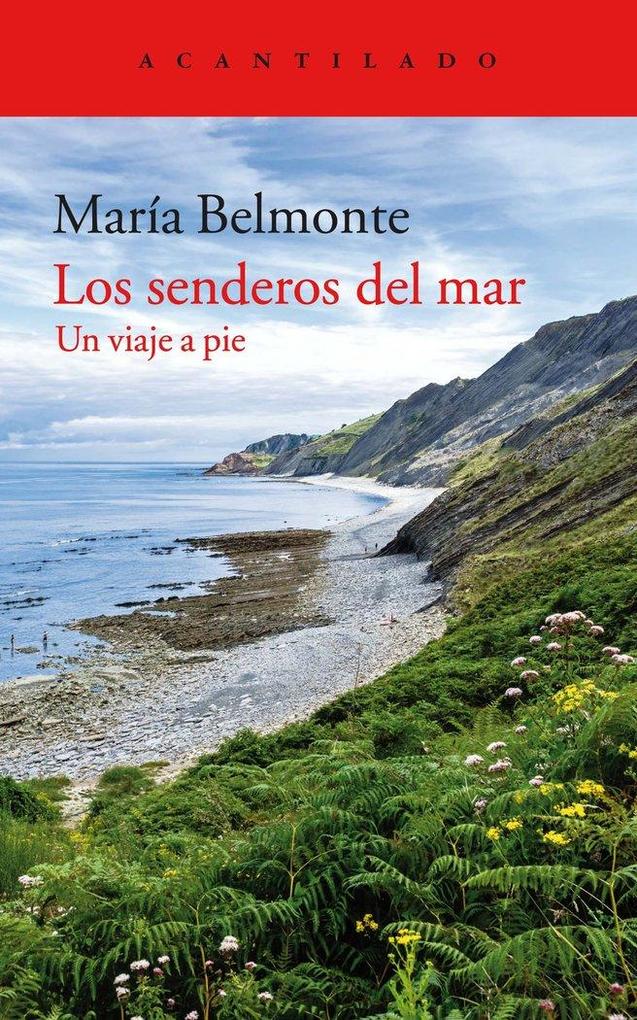 Produktbild: Los senderos del mar : un viaje a pie | María Belmonte
