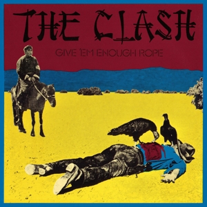 Produktbild: Give 'Em Enough Rope | The Clash