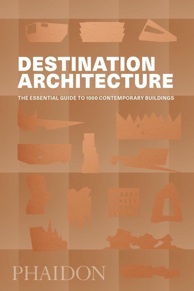 Produktbild: Destination Architecture | Phaidon Editors