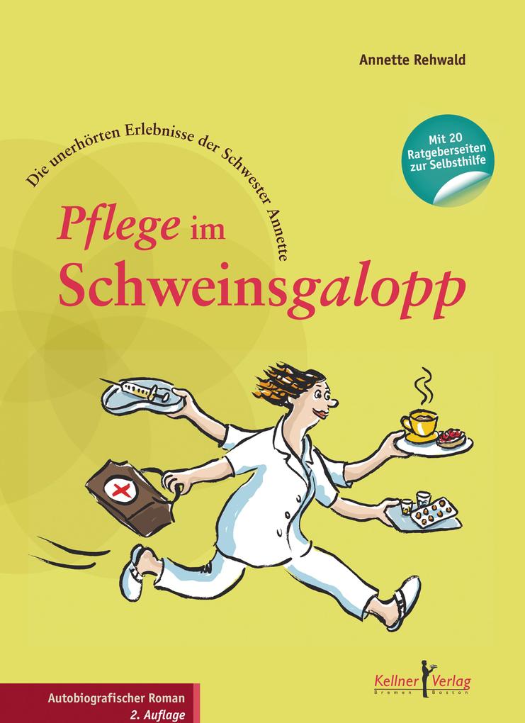 Produktbild: Pflege im Schweinsgalopp | Annette Rehwald