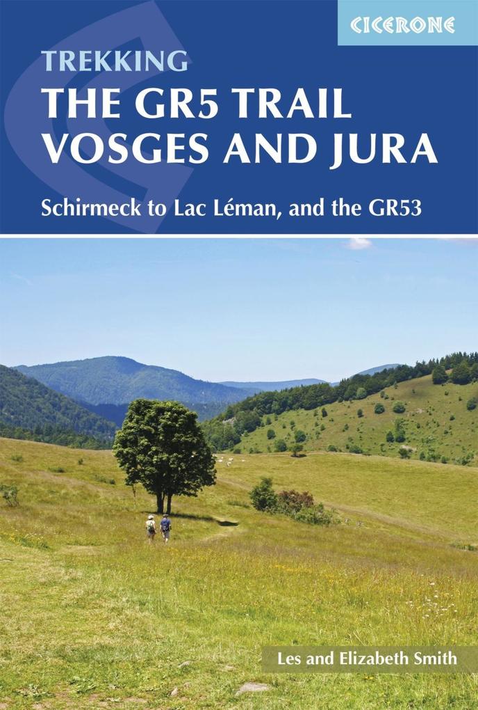 Produktbild: The GR5 Trail - Vosges and Jura | Elizabeth Smith, Les Smith