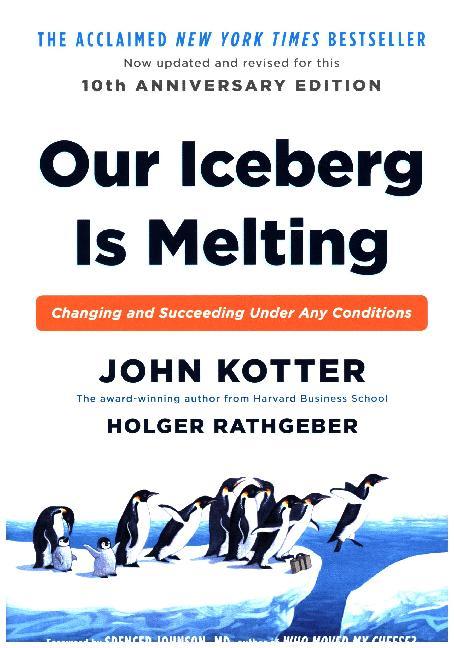 Produktbild: Our Iceberg is Melting | John Kotter, Holger Rathgeber