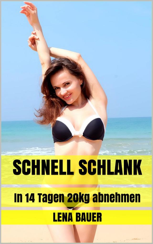 Produktbild: Schnell schlank | Lena Bauer