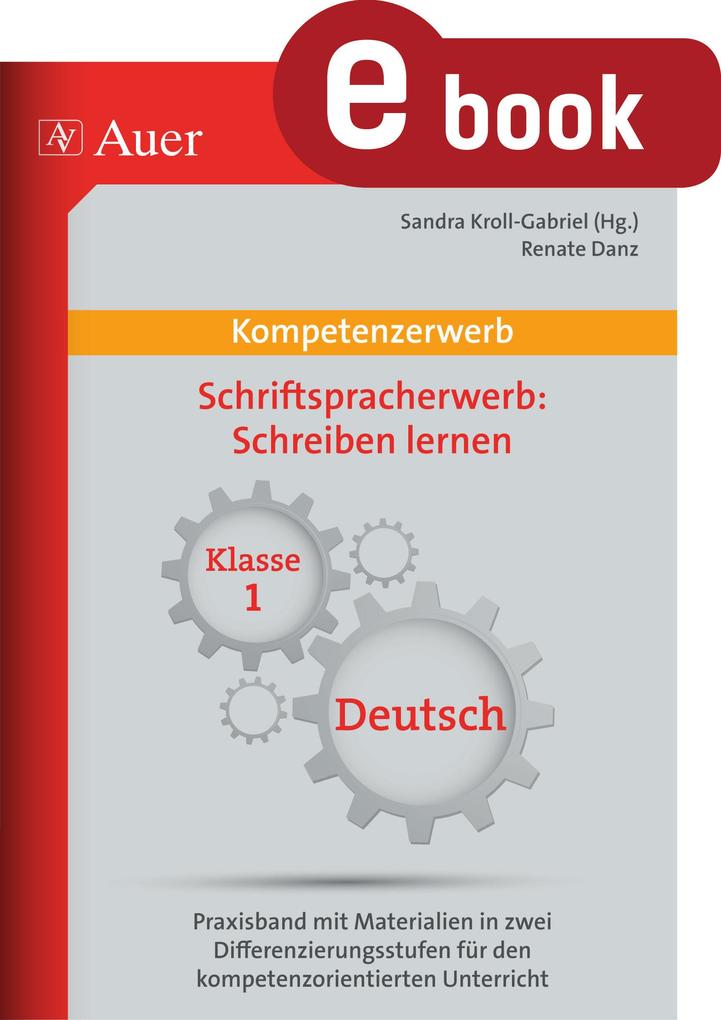 Produktbild: Kompetenz Schriftspracherwerb Schreiben lernen | Renate Danz