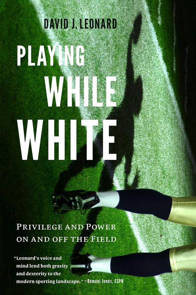 Produktbild: Playing While White | David J. Leonard