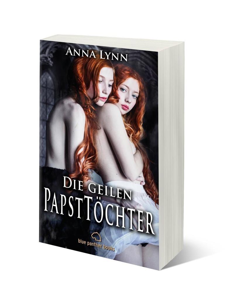 Produktbild: Die geilen PapstTöchter | Erotischer Roman | Anna Lynn