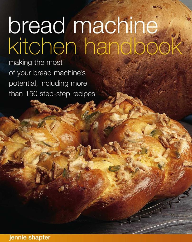 Produktbild: Bread Machine Kitchen Handbook | Jennie Shapter