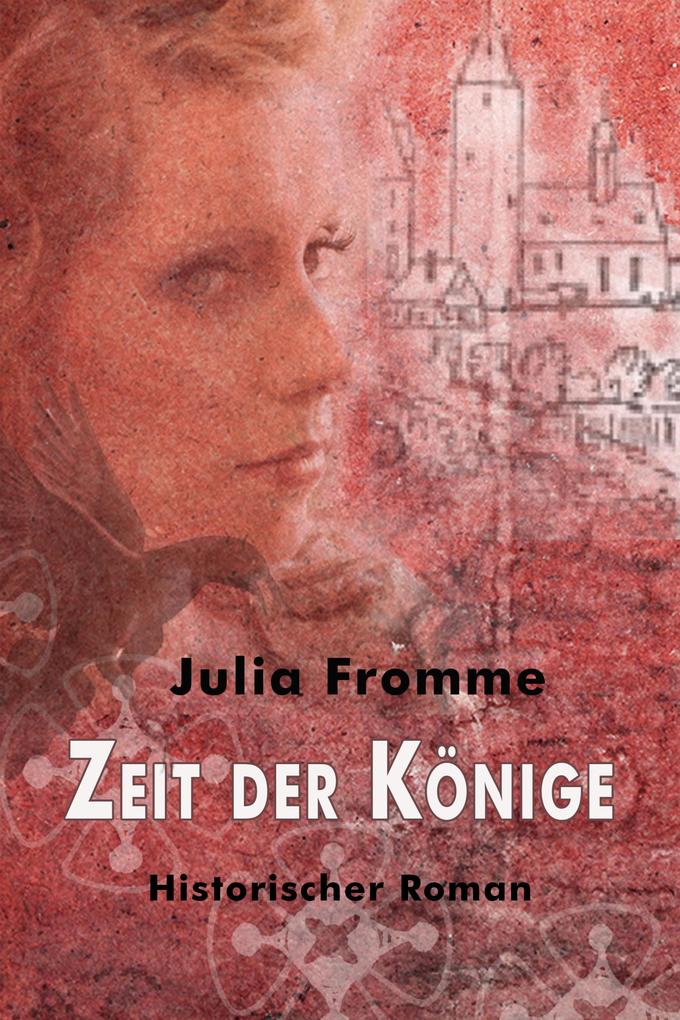 Produktbild: Zeit der Könige | Julia Fromme