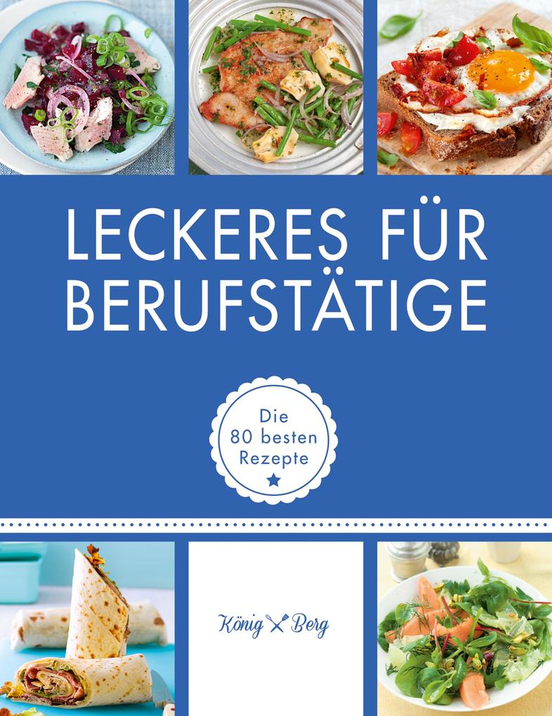 Produktbild: Leckeres für Berufstätige