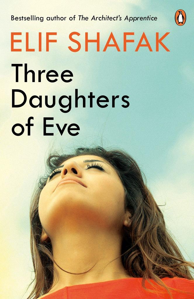 Produktbild: Three Daughters of Eve | Elif Shafak