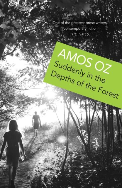 Produktbild: Suddenly in the Depths of the Forest | Amos Oz