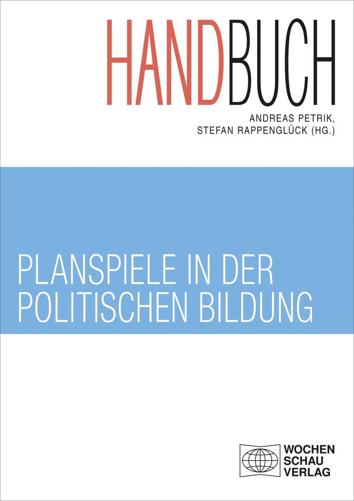 Produktbild: Handbuch Planspiele in der politischen Bildung
