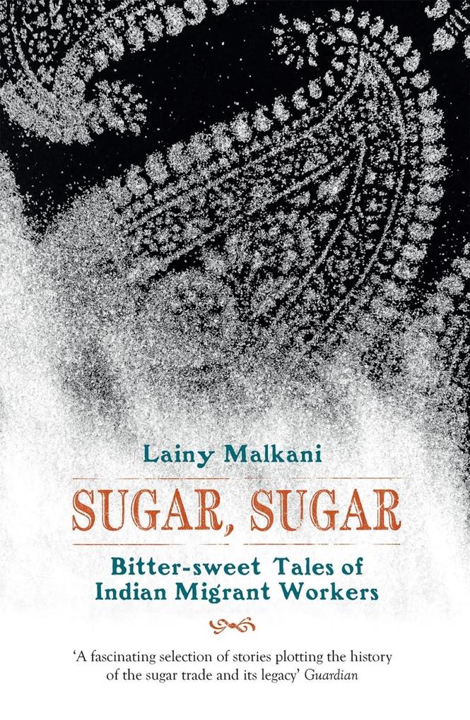 Produktbild: Sugar, Sugar: | Lainy Malkani