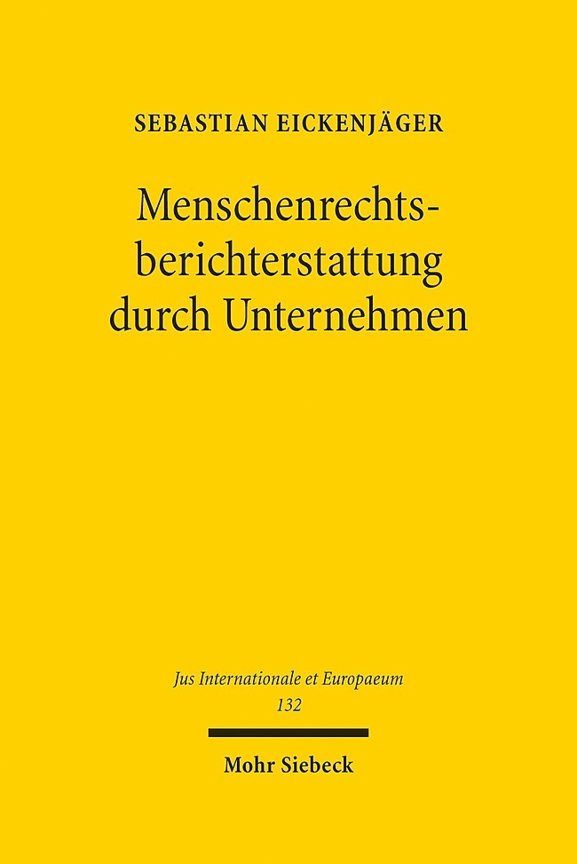 Produktbild: Menschenrechtsberichterstattung durch Unternehmen | Sebastian Eickenjäger